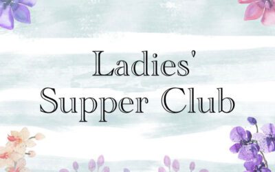 Ladies’ Supper Club